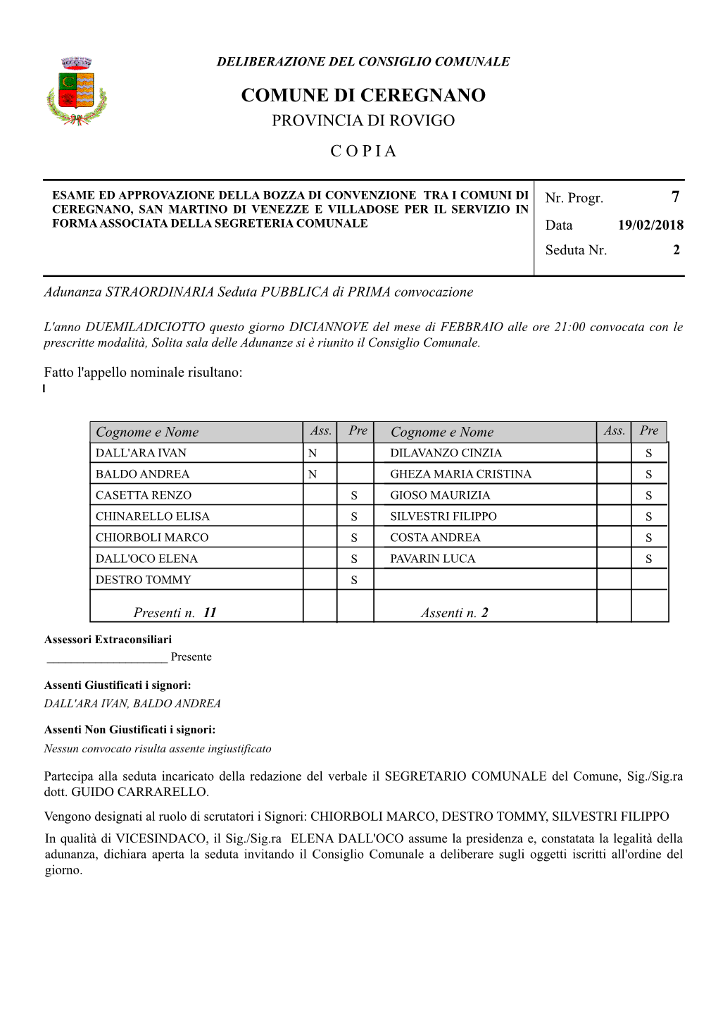 Delibera Approvazione Convenzione Di Segreteria Tra I Comune Di Ceregnano, S.Martino Di Venezze E Villadose