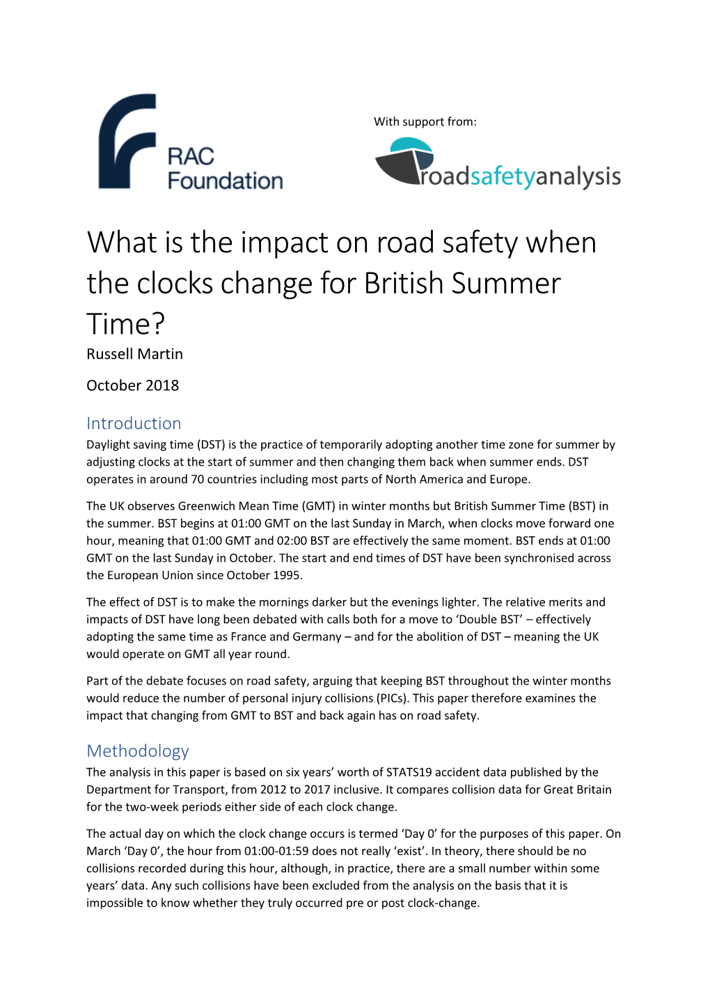 What Is the Impact on Road Safety When the Clocks Change for British Summer Time? Russell Martin