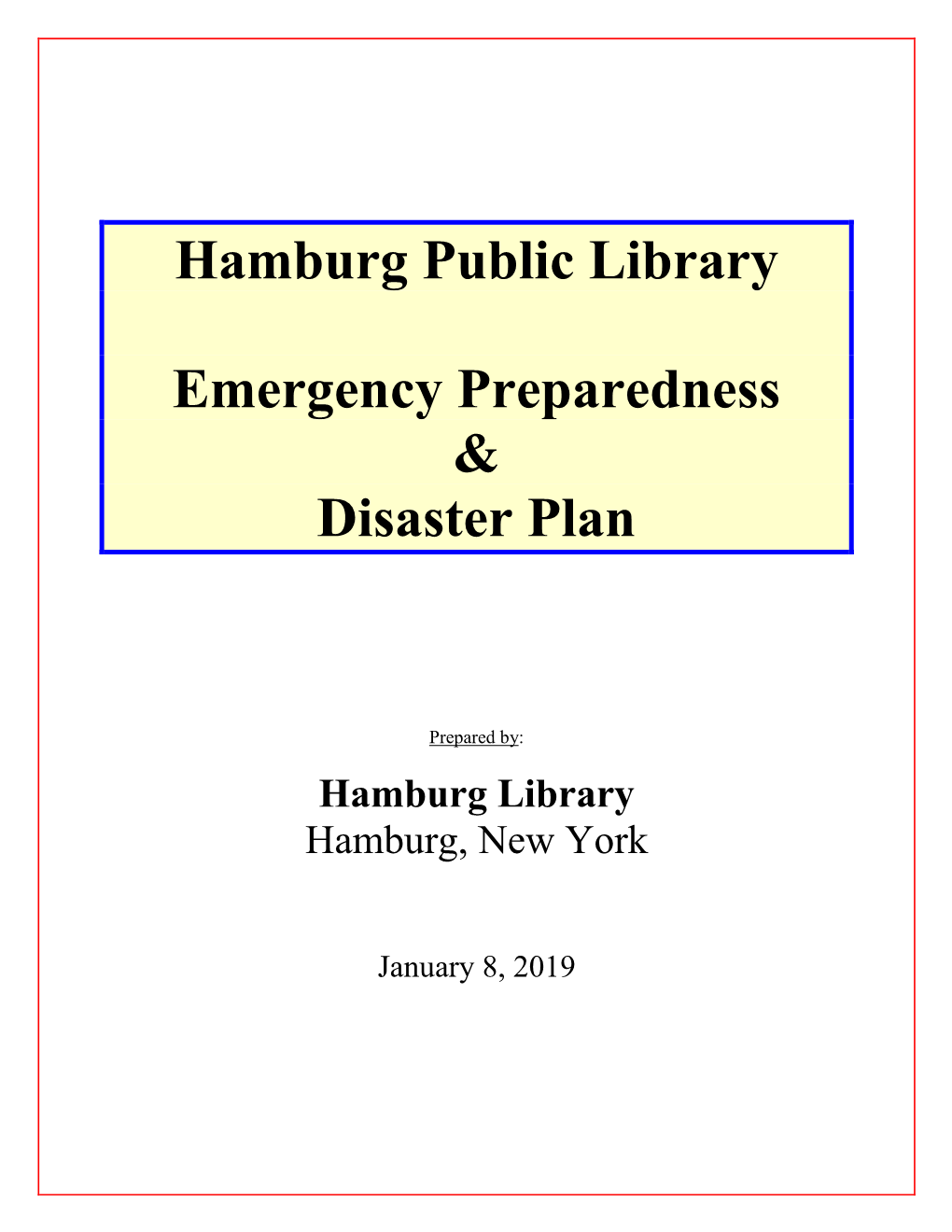 Hamburg Public Library Emergency Preparedness & Disaster Plan