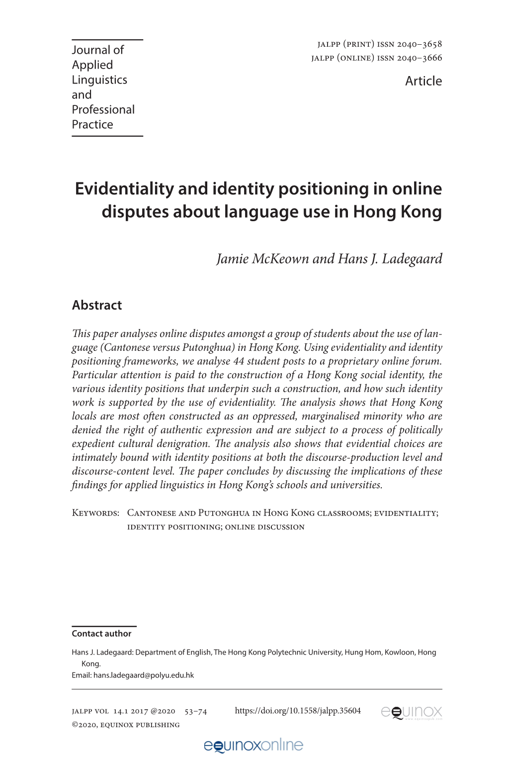Evidentiality and Identity Positioning in Online Disputes About Language Use in Hong Kong