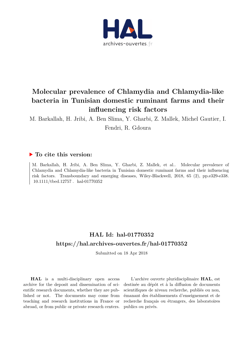 Molecular Prevalence of Chlamydia and Chlamydia-Like Bacteria in Tunisian Domestic Ruminant Farms and Their Influencing Risk Factors M