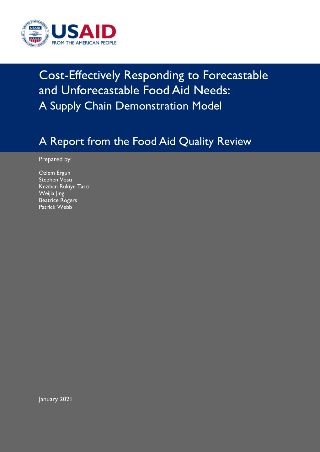 Cost-Effectively Responding to Forecastable and Unforecastable Food Aid Needs: a Supply Chain Demonstration Model
