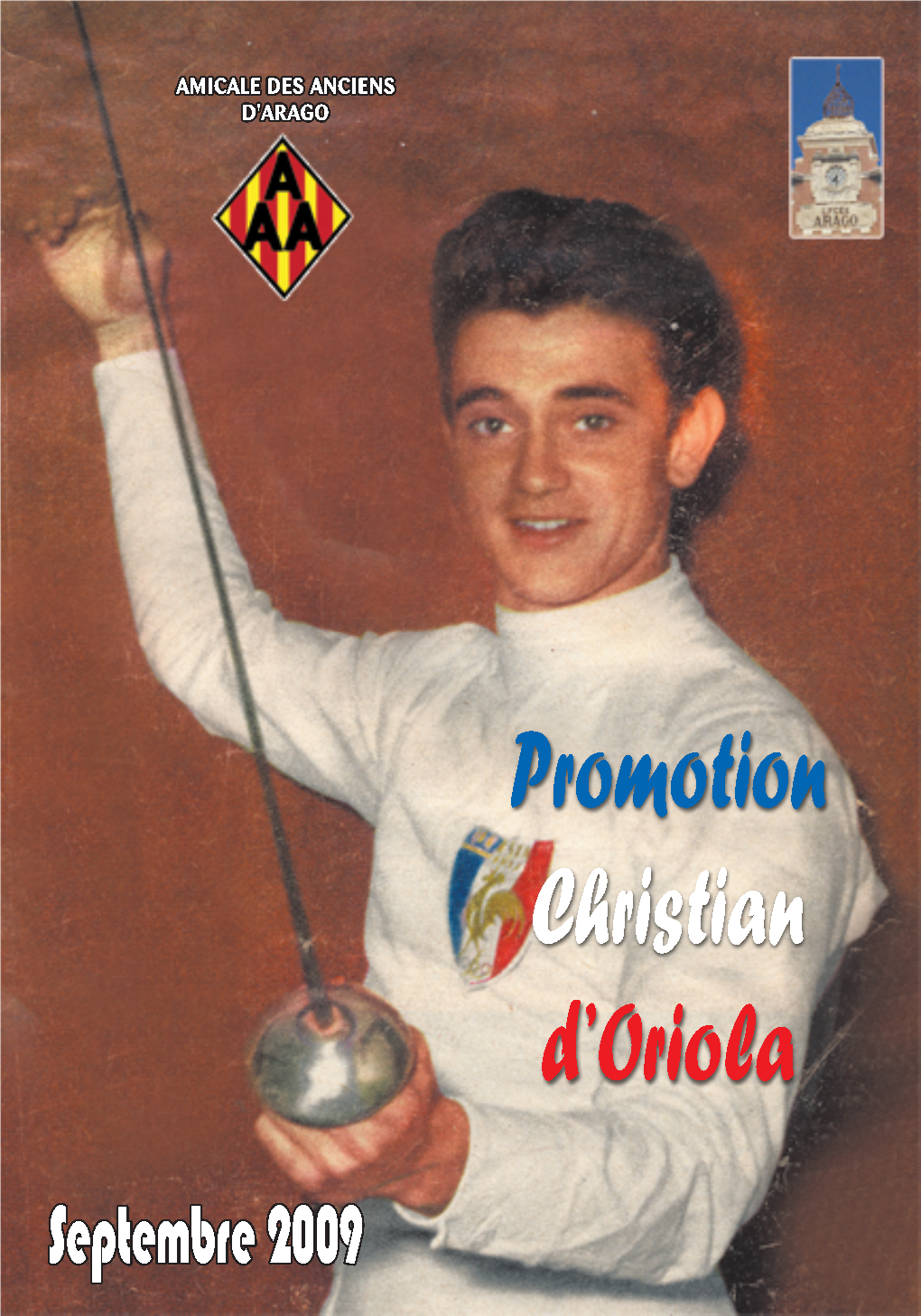 Promotion Christian D'oriola 2009-2012