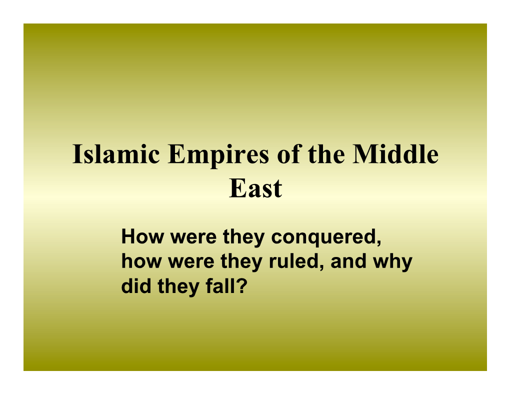 Islamic Empires of the Middle East