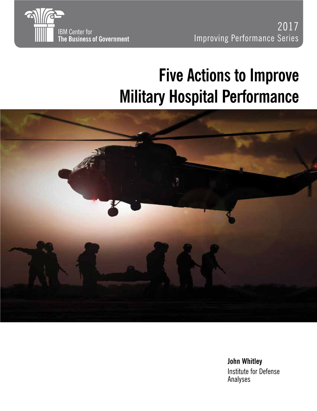 Five Actions to Improve Military Hospital Performance