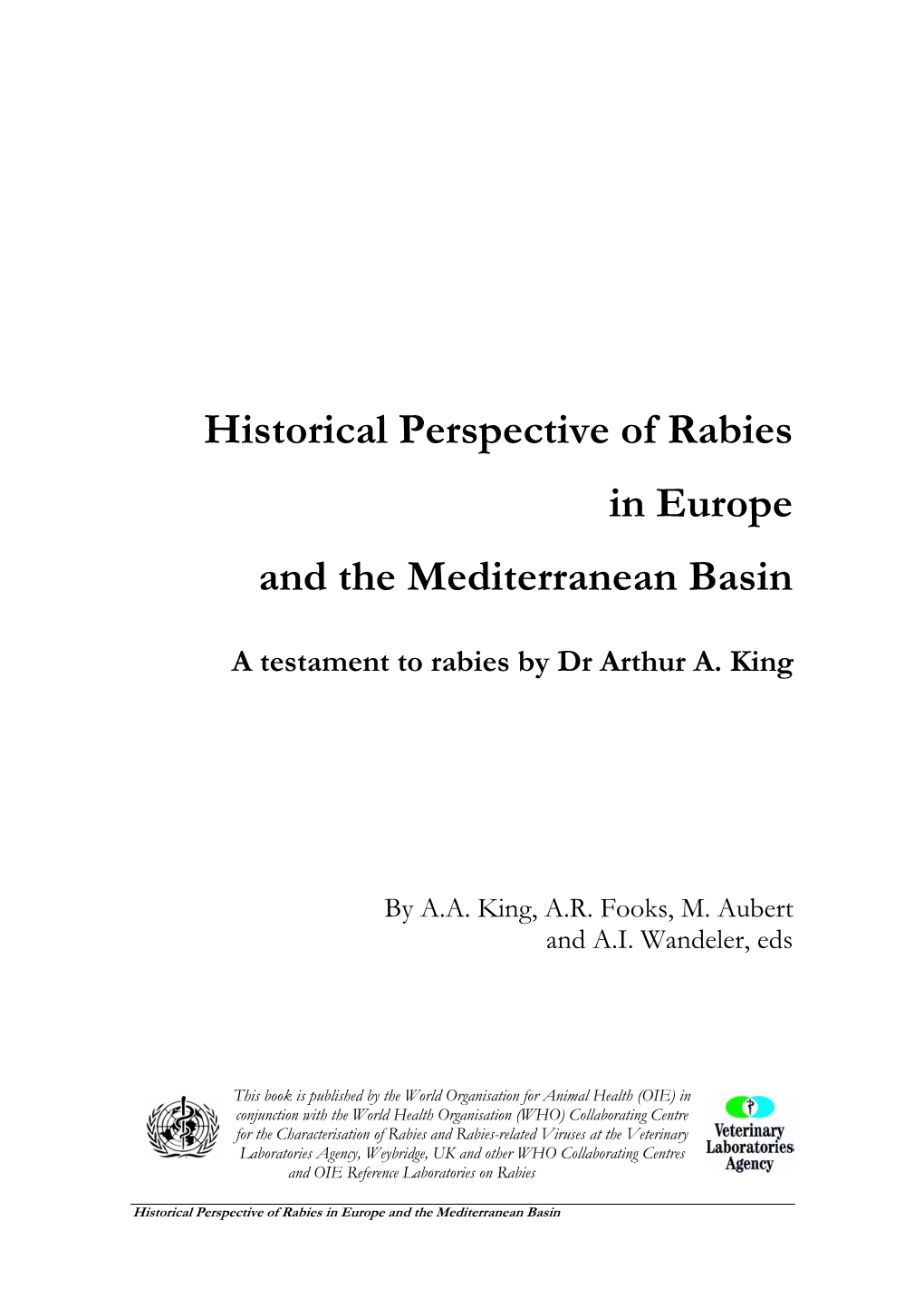 Historical Perspective of Rabies in Europe and the Mediterranean Basin