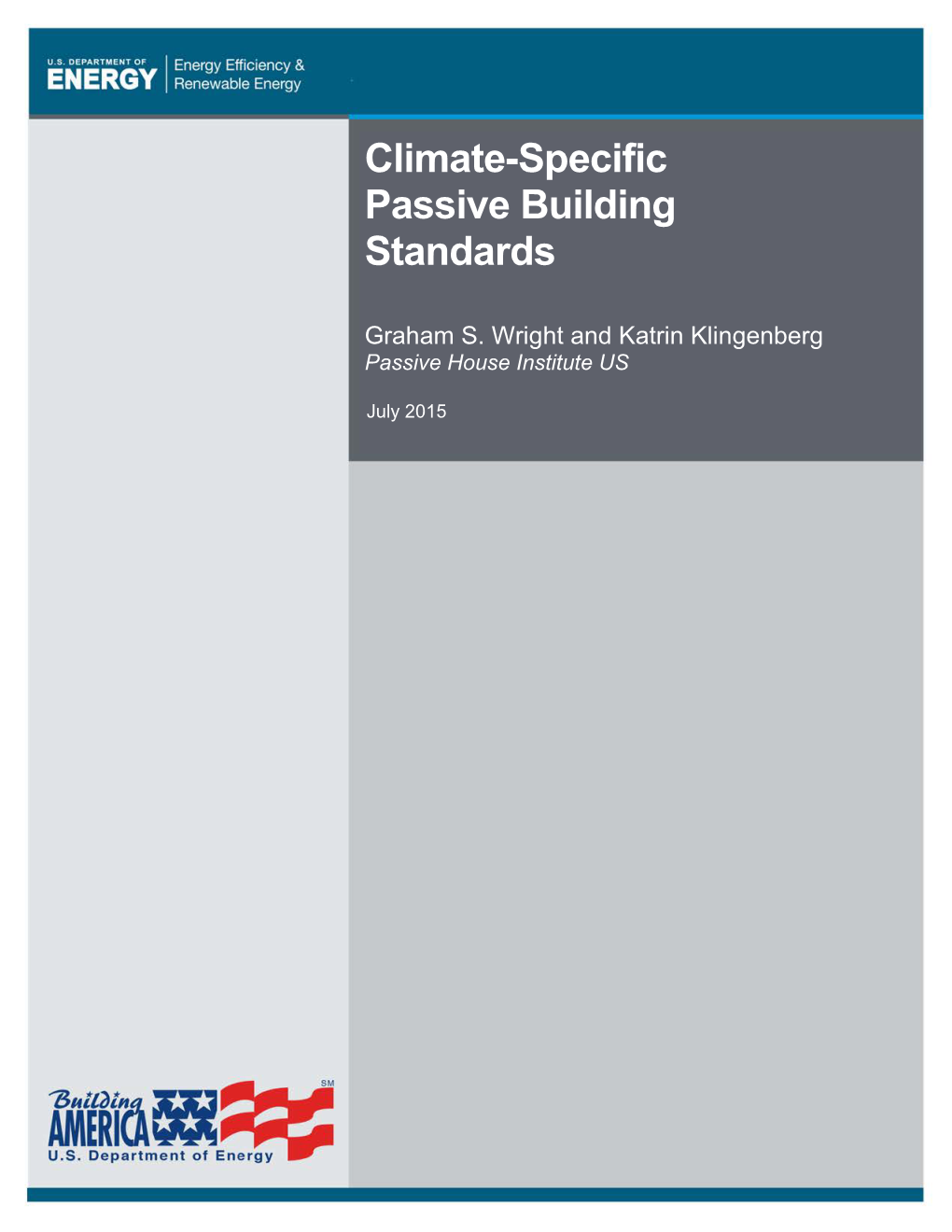 Climate-Specific Passive Building Standards