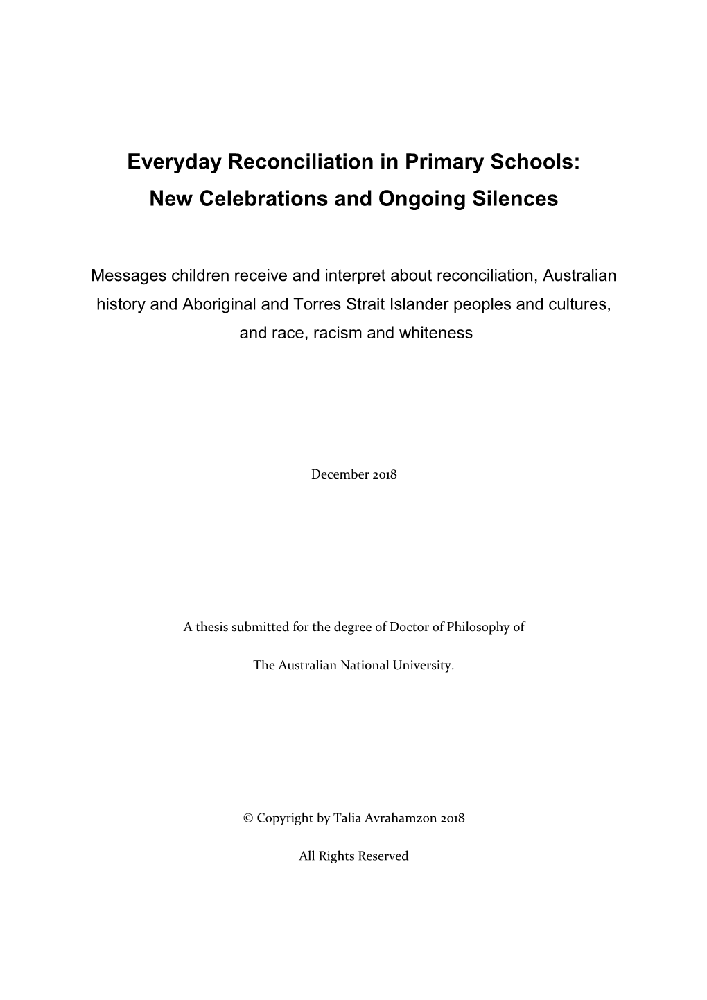 Everyday Reconciliation in Primary Schools: New Celebrations and Ongoing Silences