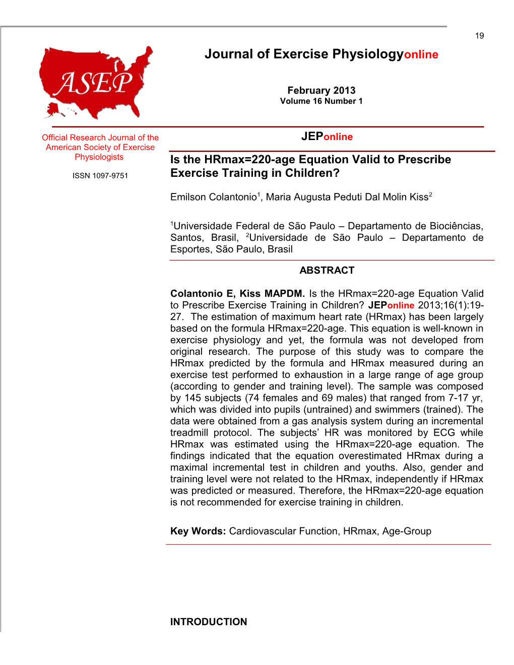 Is the Hrmax=220-Age Equation Valid to Prescribe Exercise Training in Children?