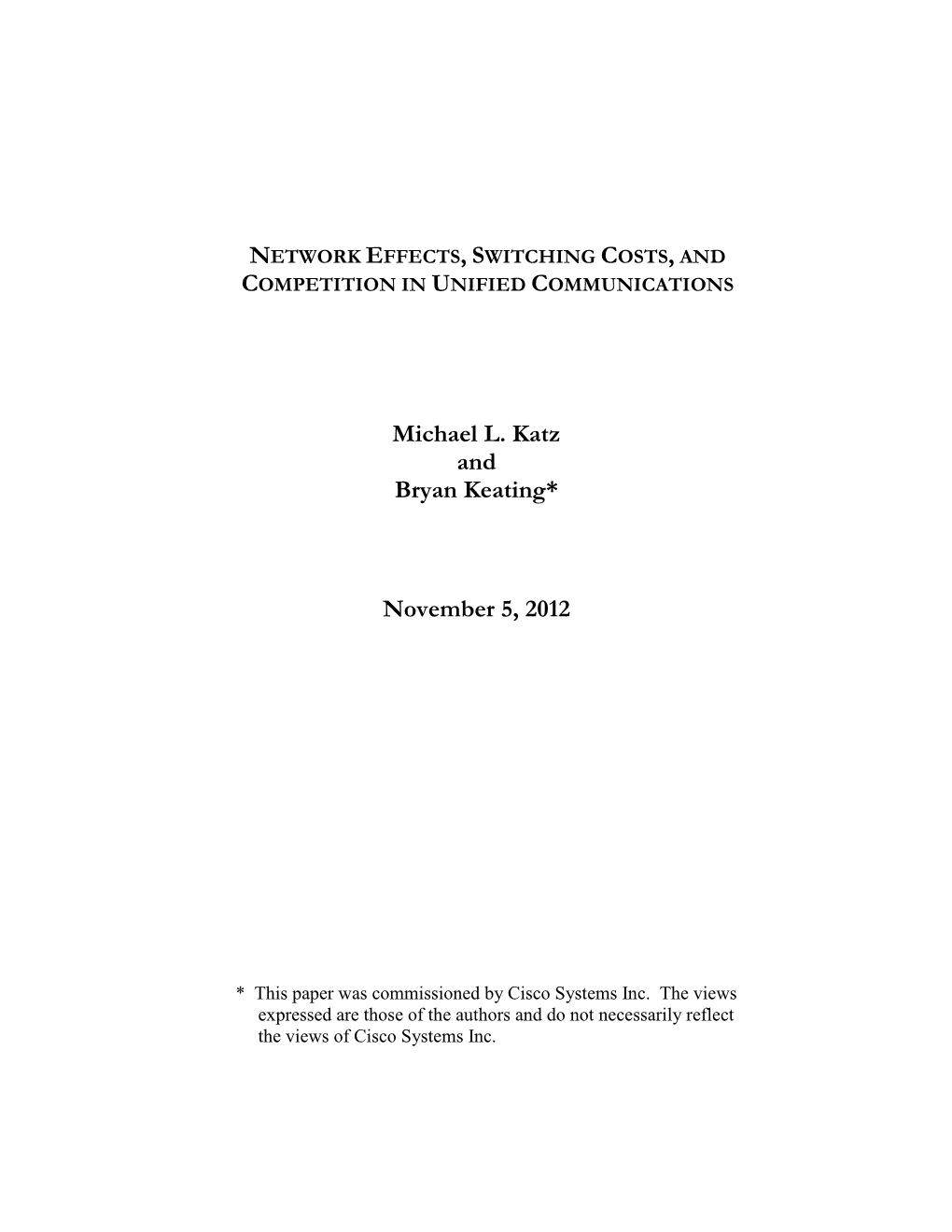 Michael L. Katz and Bryan Keating* November 5, 2012