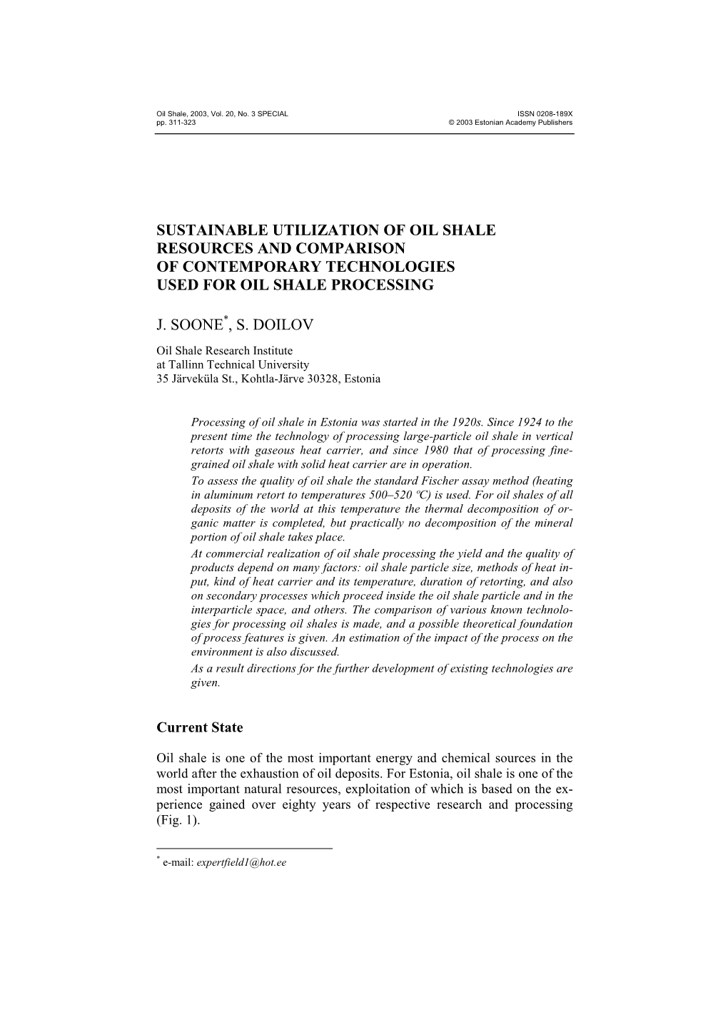 Sustainable Utilization of Oil Shale Resources and Comparison of Contemporary Technologies Used for Oil Shale Processing