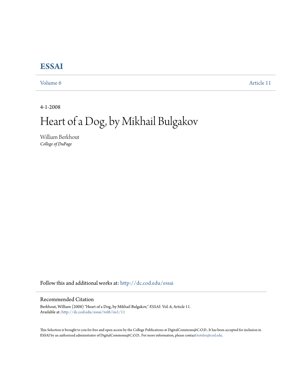 Heart of a Dog, by Mikhail Bulgakov William Berkhout College of Dupage