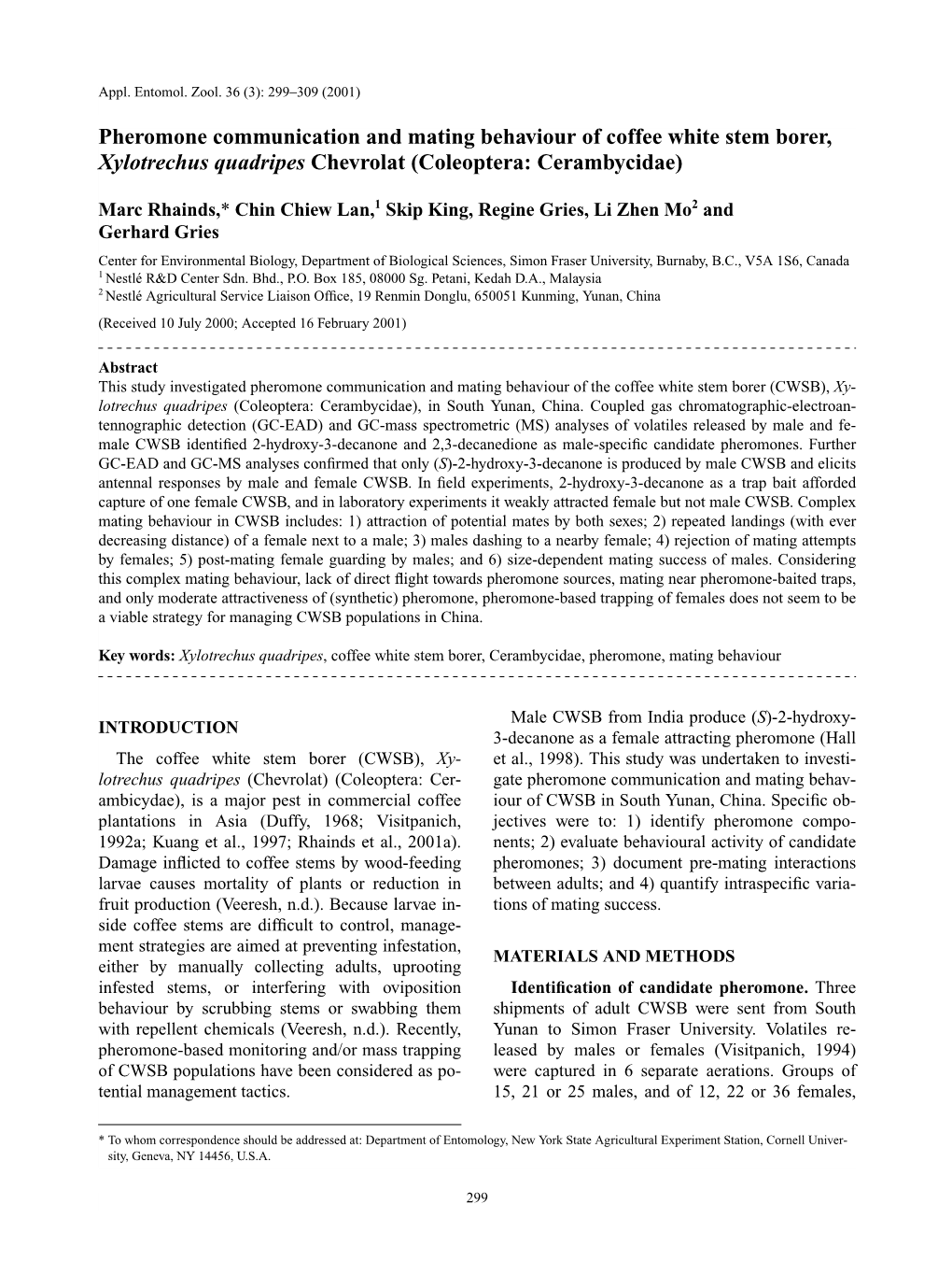 Pheromone Communication and Mating Behaviour of Coffee White Stem Borer, Xylotrechus Quadripes Chevrolat (Coleoptera: Cerambycidae)