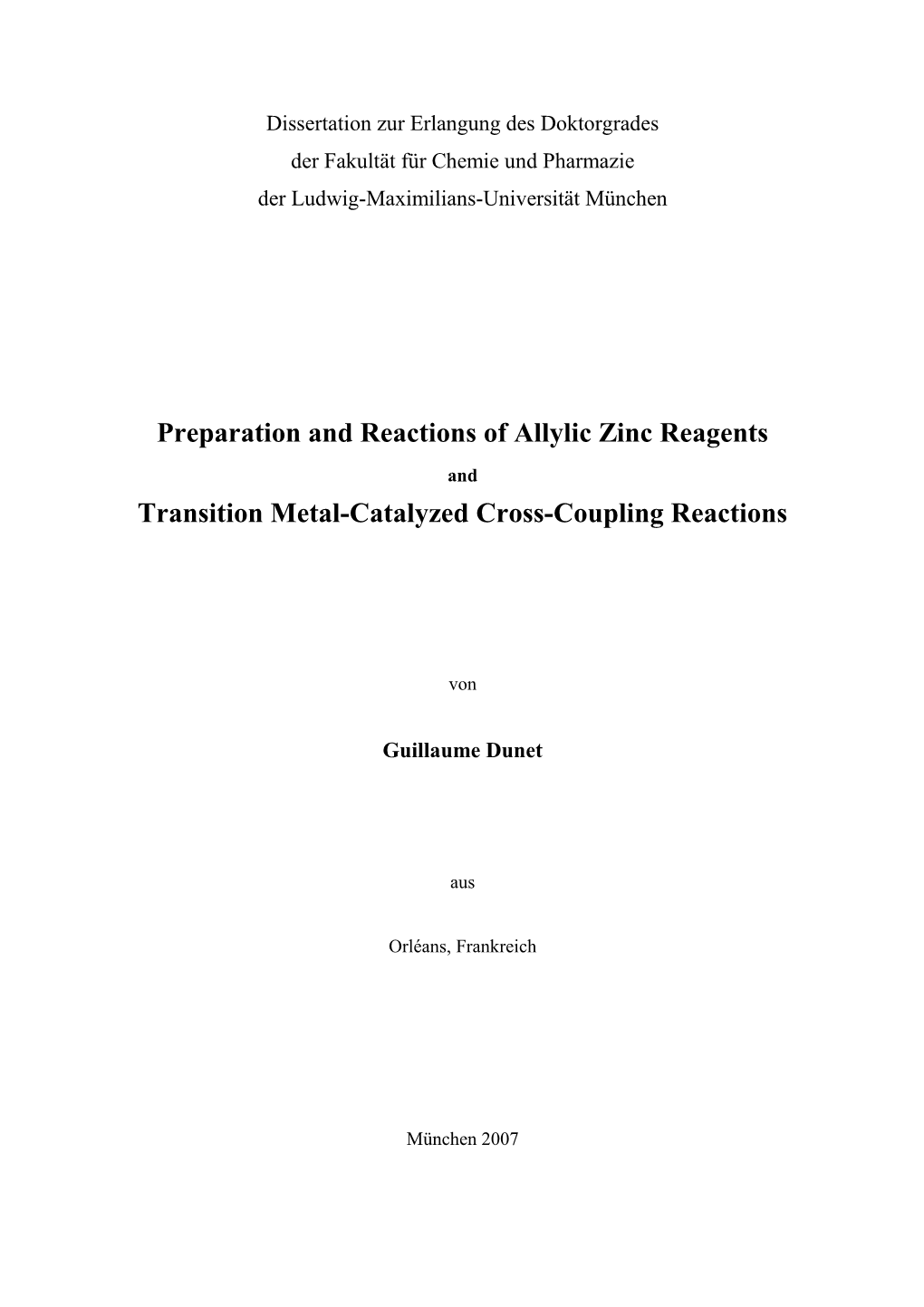 Preparation and Reactions of Allylic Zinc Reagents and Transition Metal