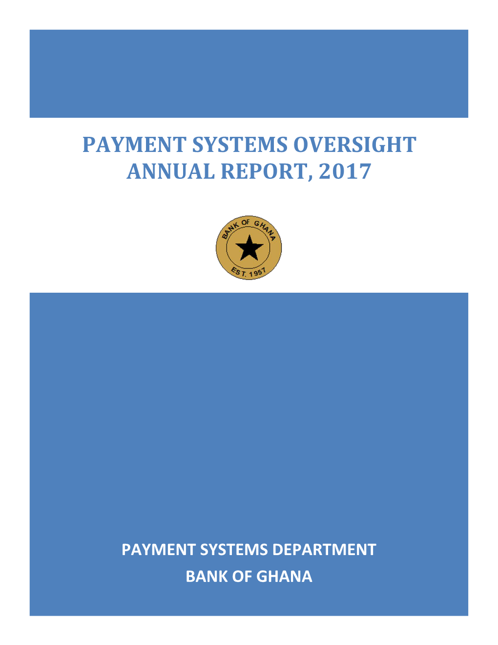 Payment Systems Oversight Annual Report, 2017