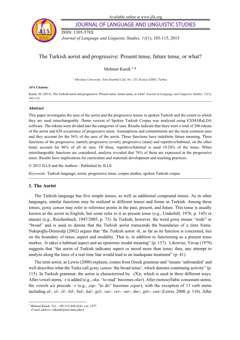 JOURNAL of LANGUAGE and LINGUISTIC STUDIES ISSN: 1305-578X Journal of Language and Linguistic Studies, 11(1), 103-115; 2015