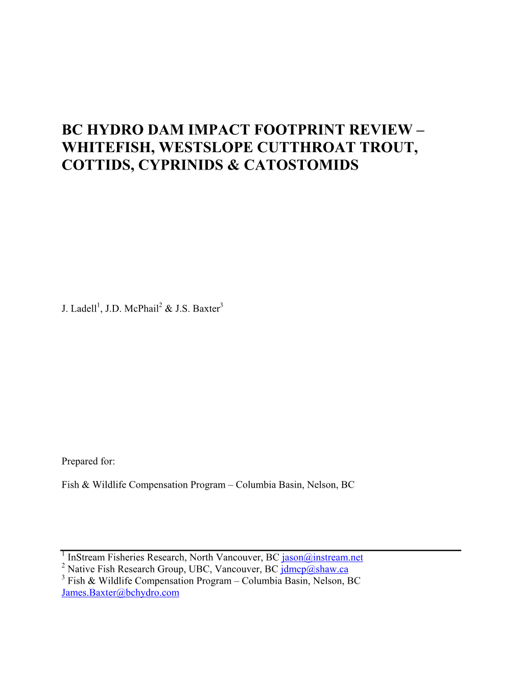 Sculpins Populations in the BC Hydro Dam Footprint Impacts Area