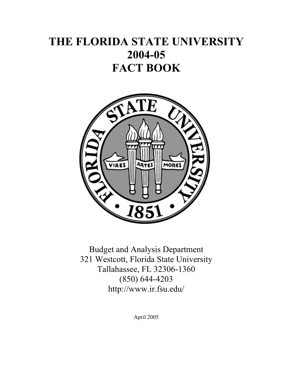 The Florida State University 2004-05 Fact Book