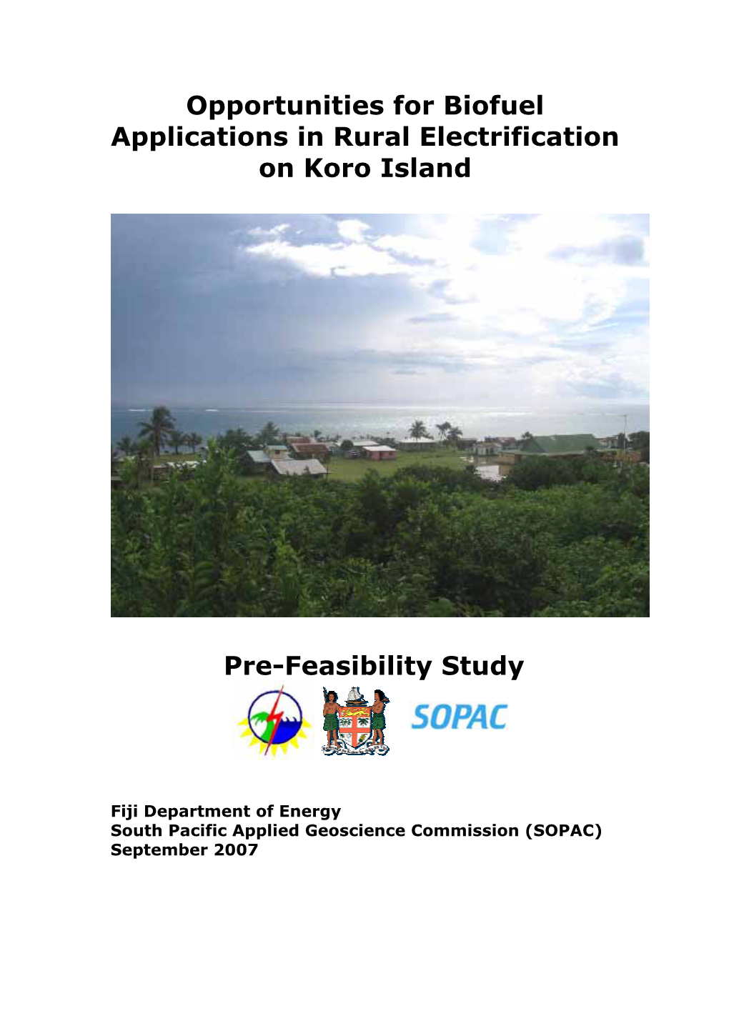 Opportunities for Biofuel Applications in Rural Electrification on Koro Island
