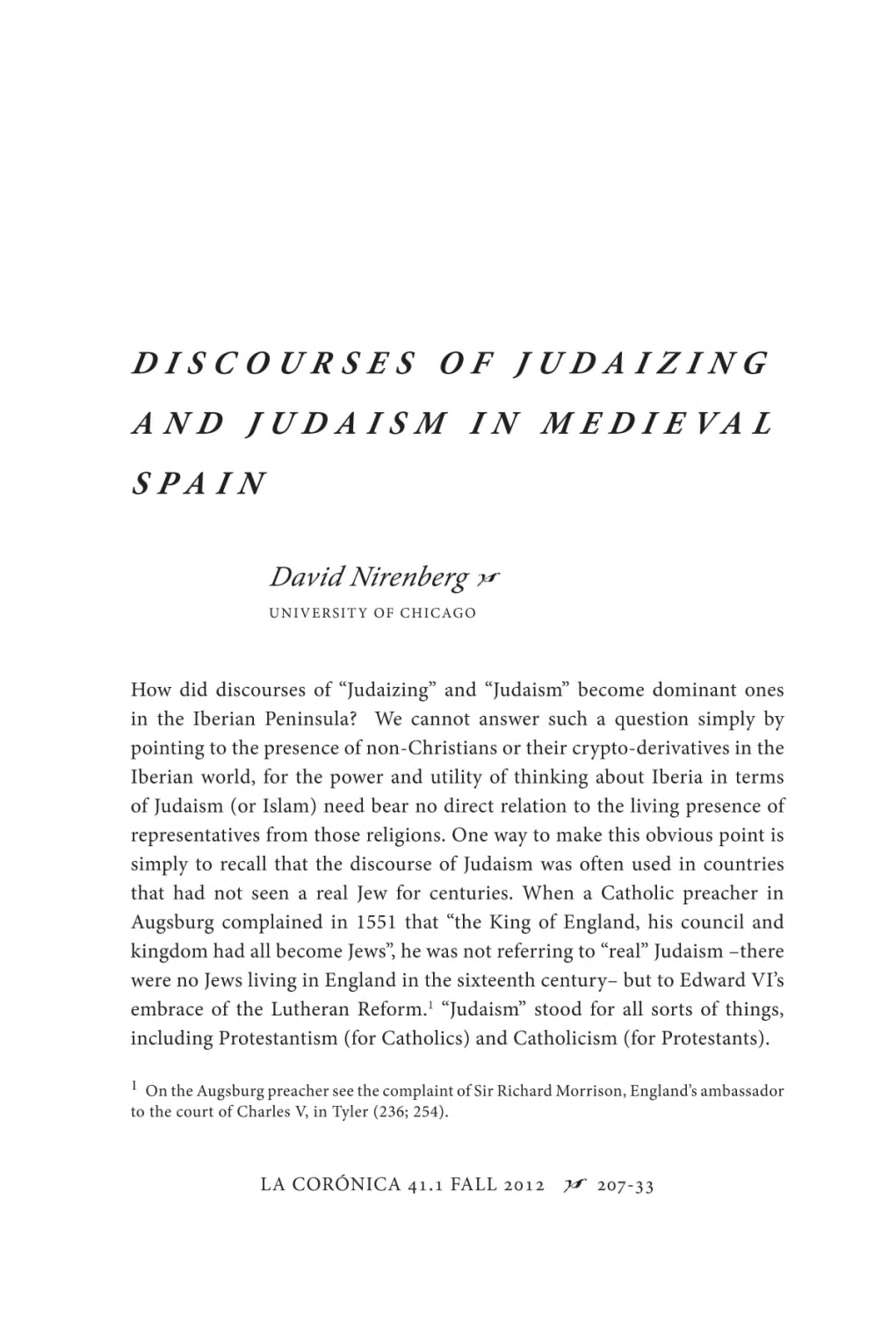 Discourses of Judaizing and Judaism in Medieval Spain