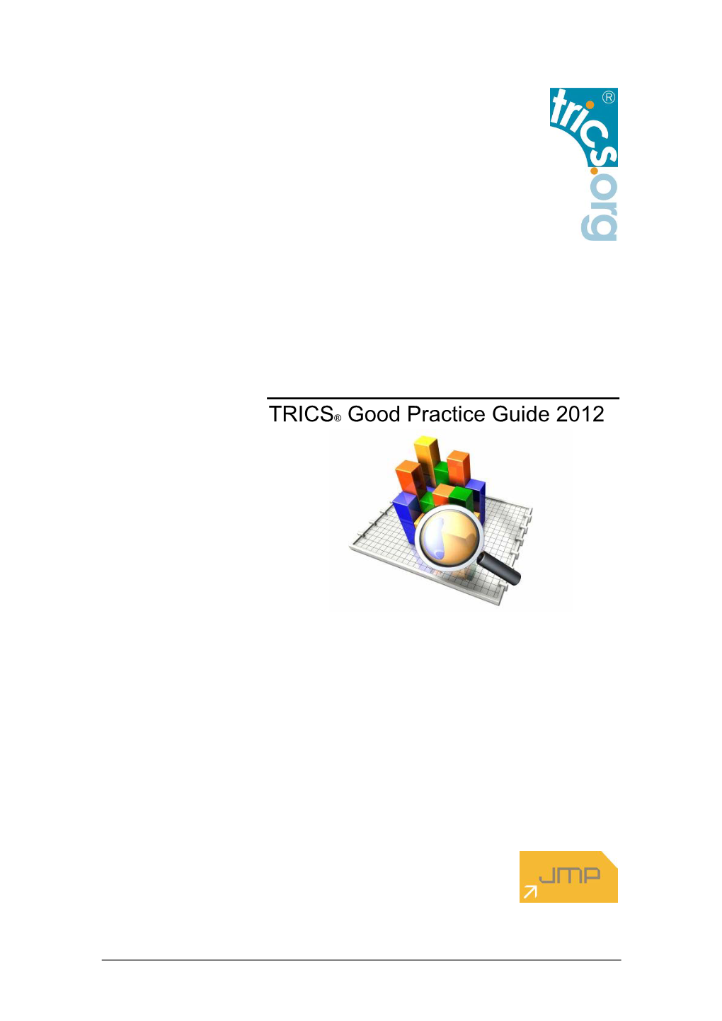 TRICS® Good Practice Guide 2012