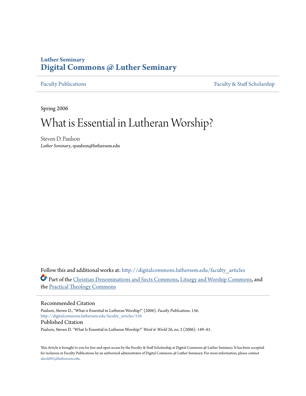 What Is Essential in Lutheran Worship? Steven D