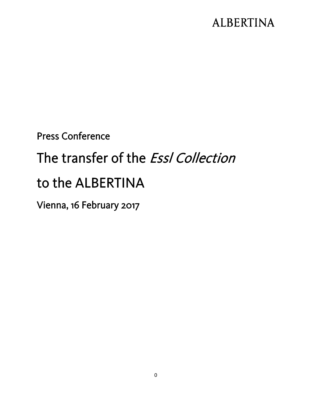 The Transfer of the Essl Collection to the ALBERTINA Vienna, 16 February 2017