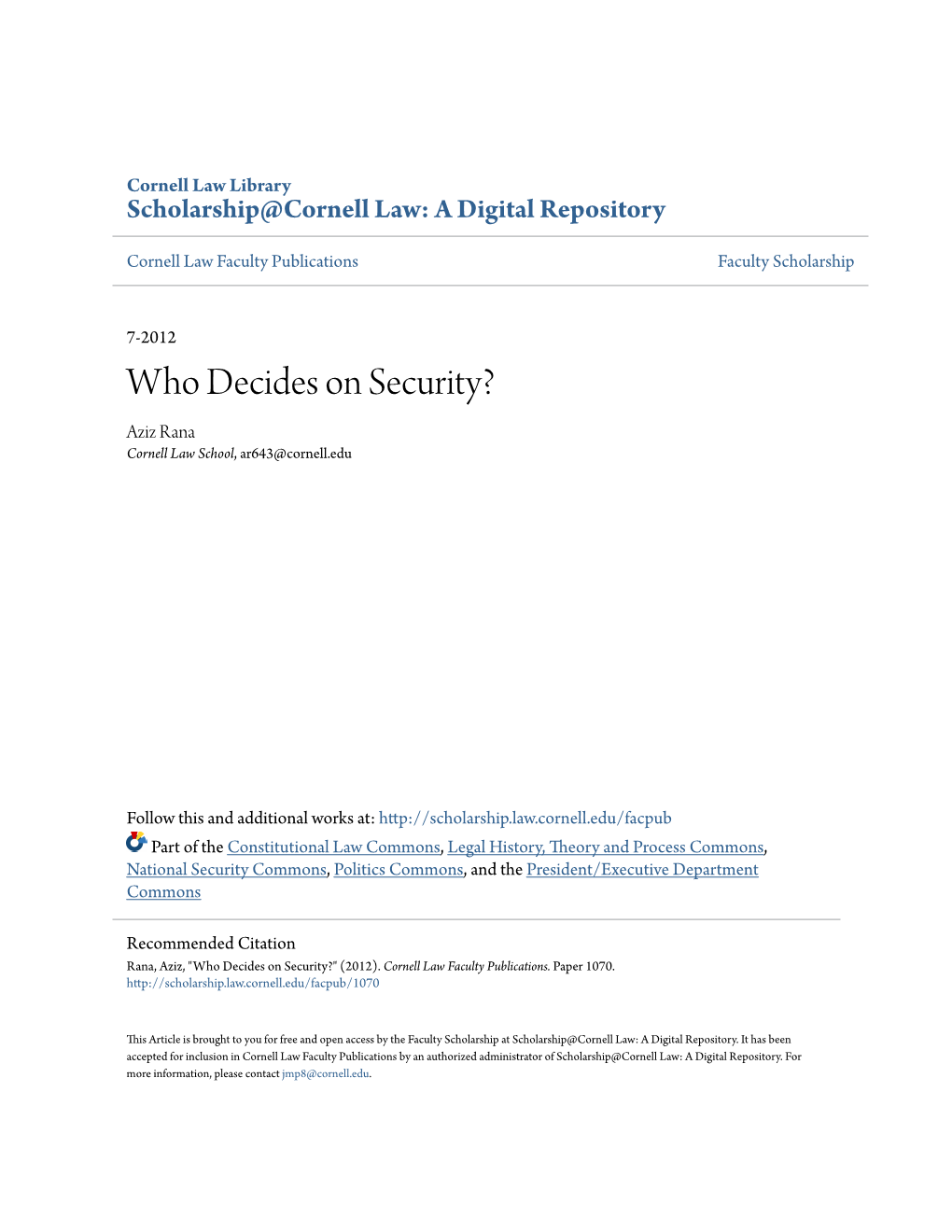 Who Decides on Security? Aziz Rana Cornell Law School, Ar643@Cornell.Edu