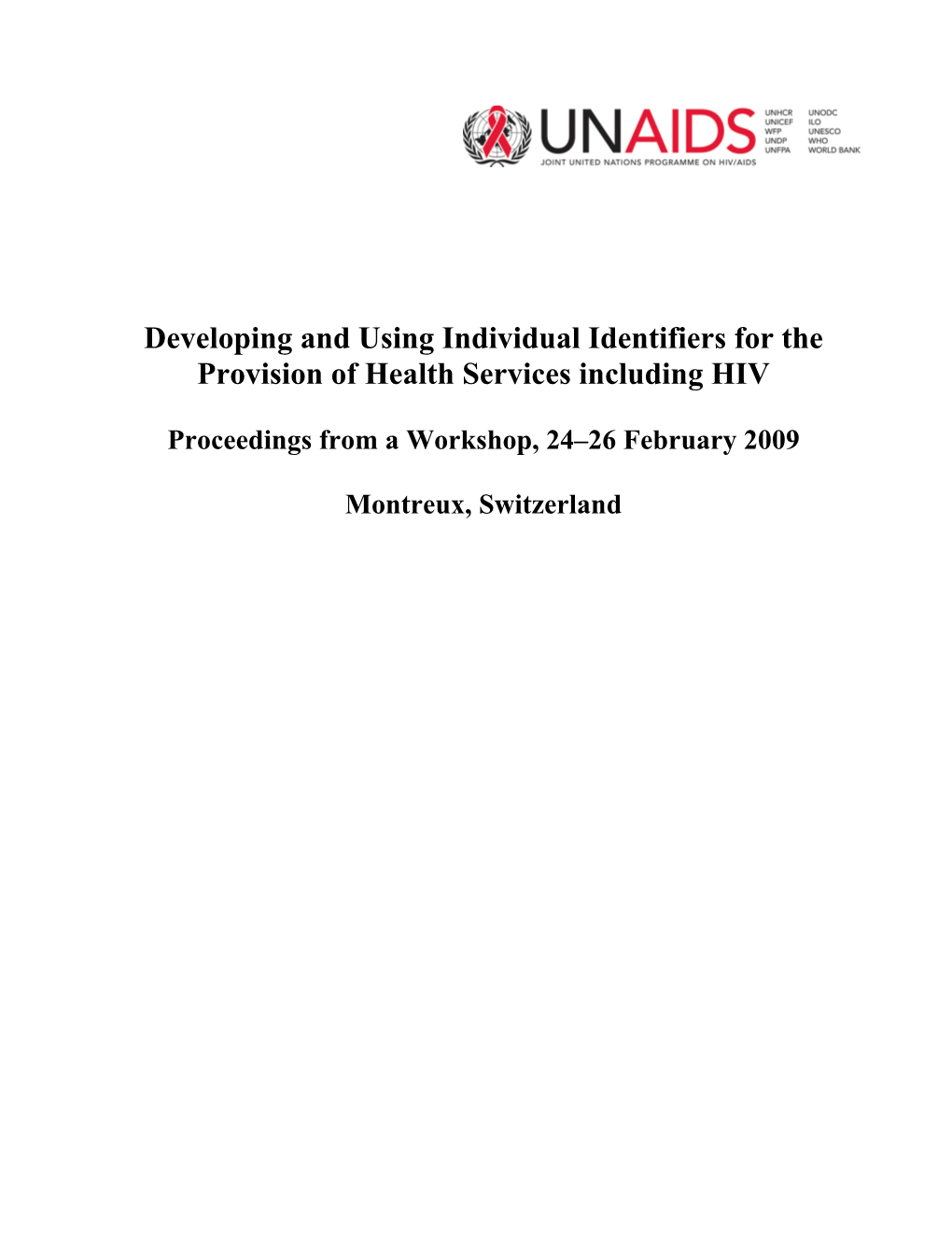 Developing and Using Individual Identifiers for the Provision of Health Services Including HIV