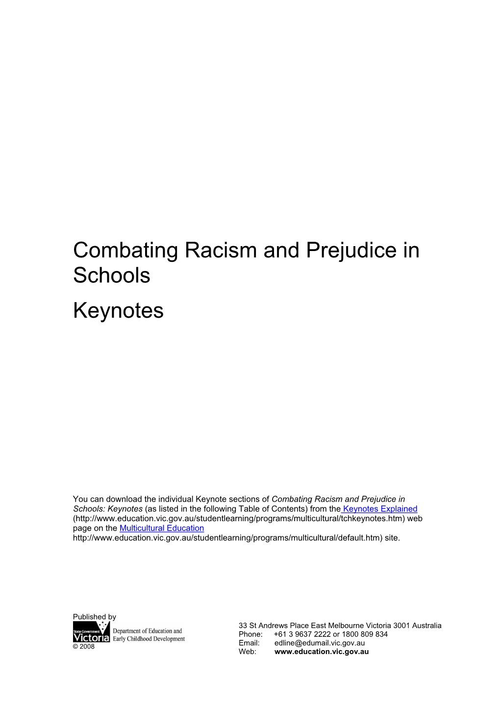 Combating Racism and Prejudice in Schools Keynotes
