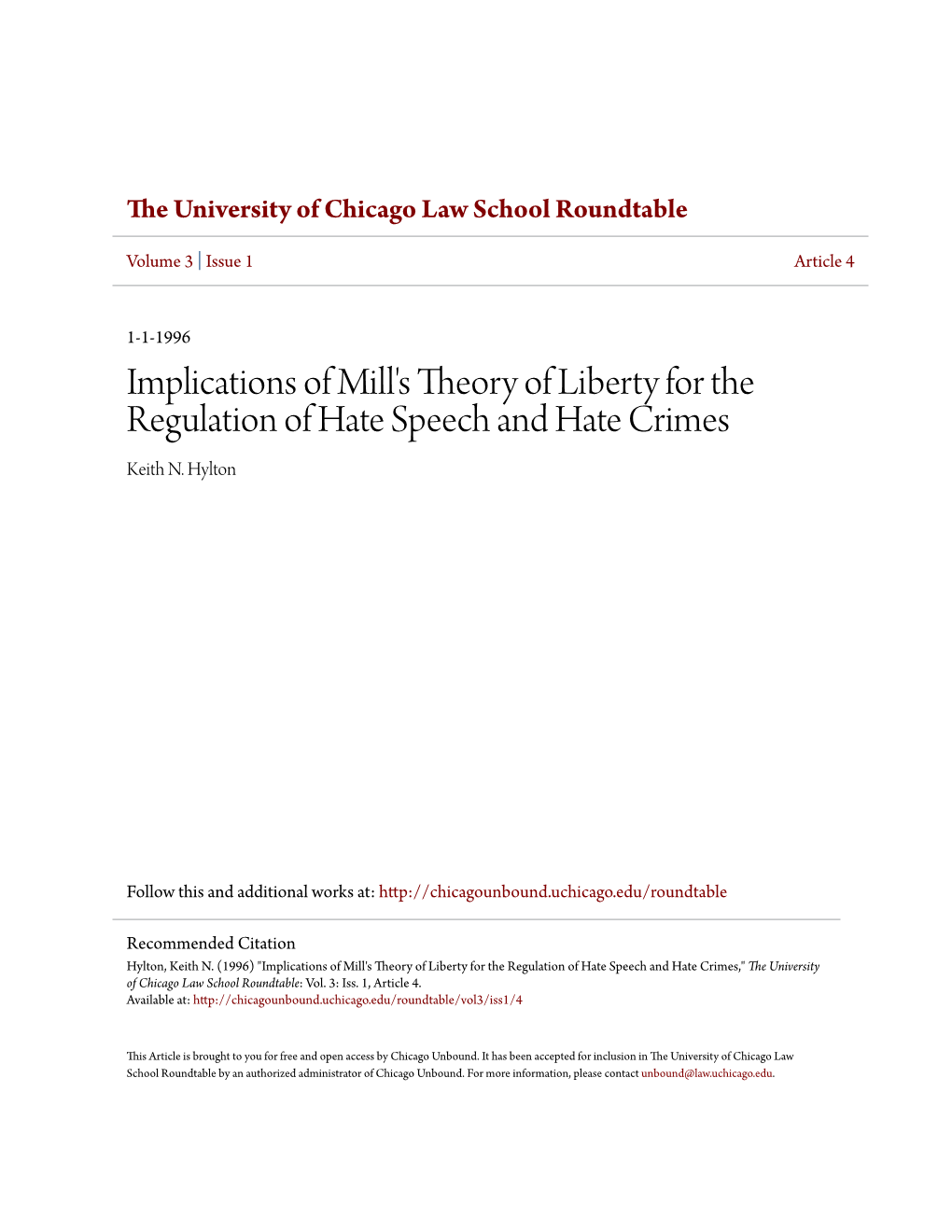 Implications of Mill's Theory of Liberty for the Regulation of Hate Speech and Hate Crimes Keith N