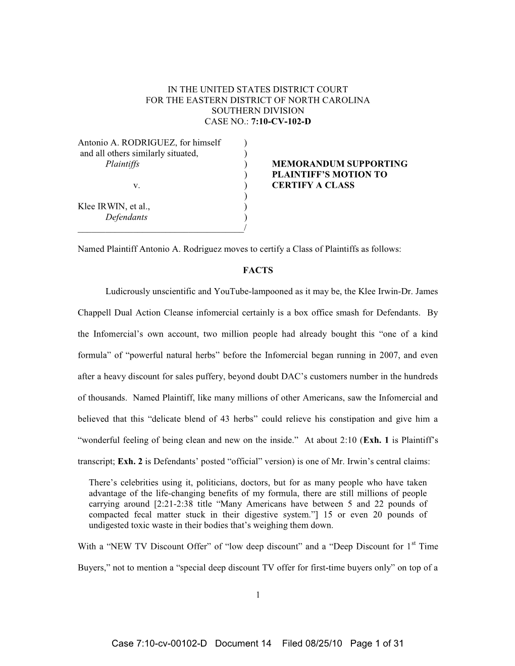 1 in the UNITED STATES DISTRICT COURT for the EASTERN DISTRICT of NORTH CAROLINA SOUTHERN DIVISION CASE NO.: 7:10-CV-102-D Anton