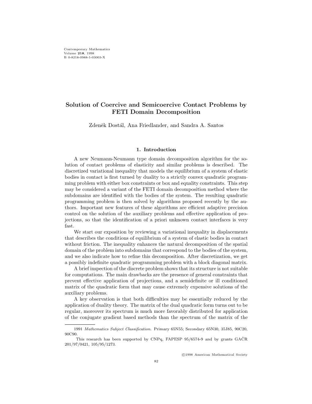 Solution of Coercive and Semicoercive Contact Problems by FETI Domain Decomposition