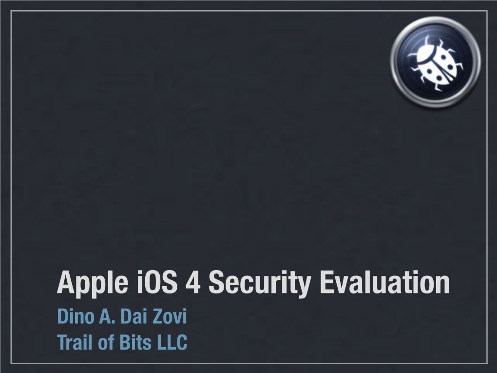 Apple Ios 4 Security Evaluation Dino A
