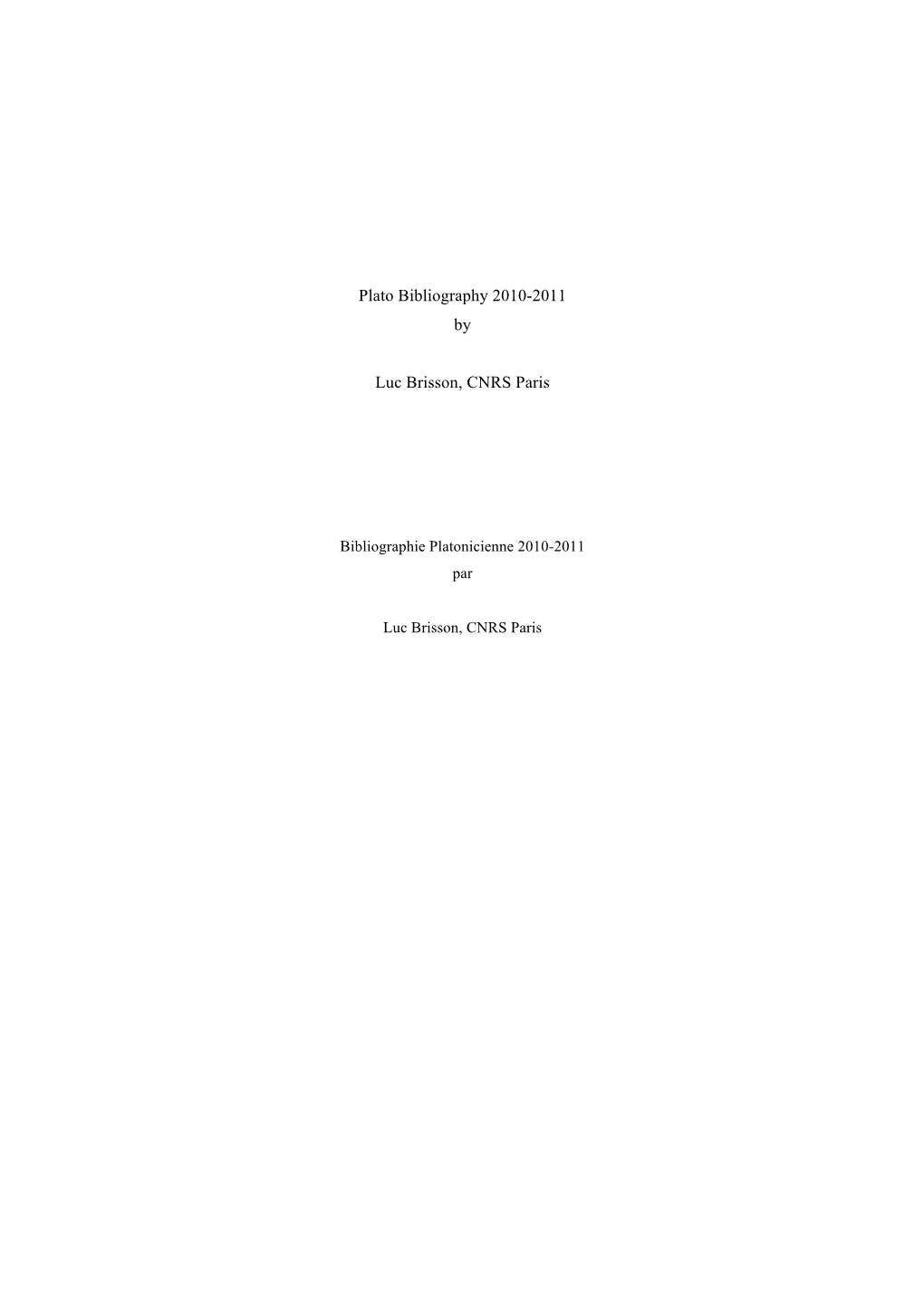 Plato Bibliography 2010-2011 by Luc Brisson, CNRS Paris