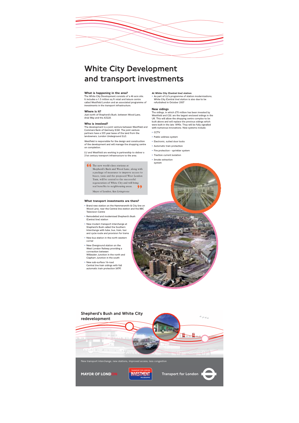 White City Development and Transport Investments