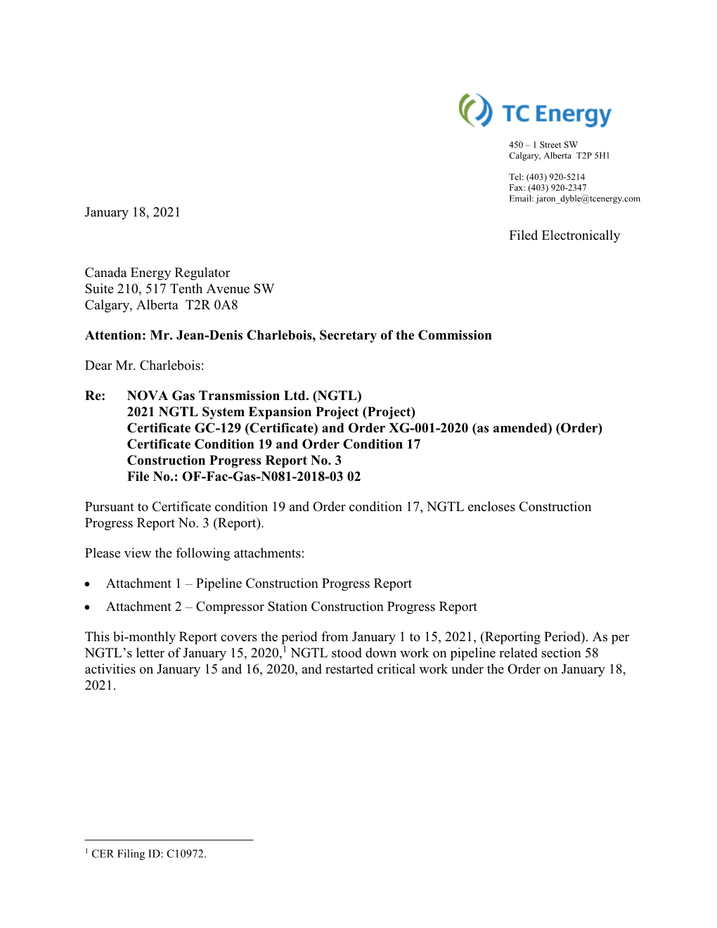 January 18, 2021 Filed Electronically Canada Energy Regulator Suite 210, 517 Tenth Avenue SW Calgary, Alberta T2R 0A8 Attention