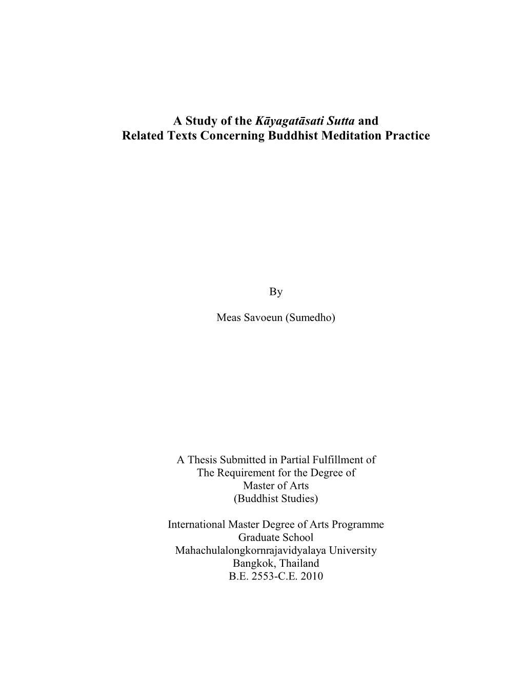 A Study of the Kāyagatāsati Sutta and Related Texts Concerning Buddhist Meditation Practice