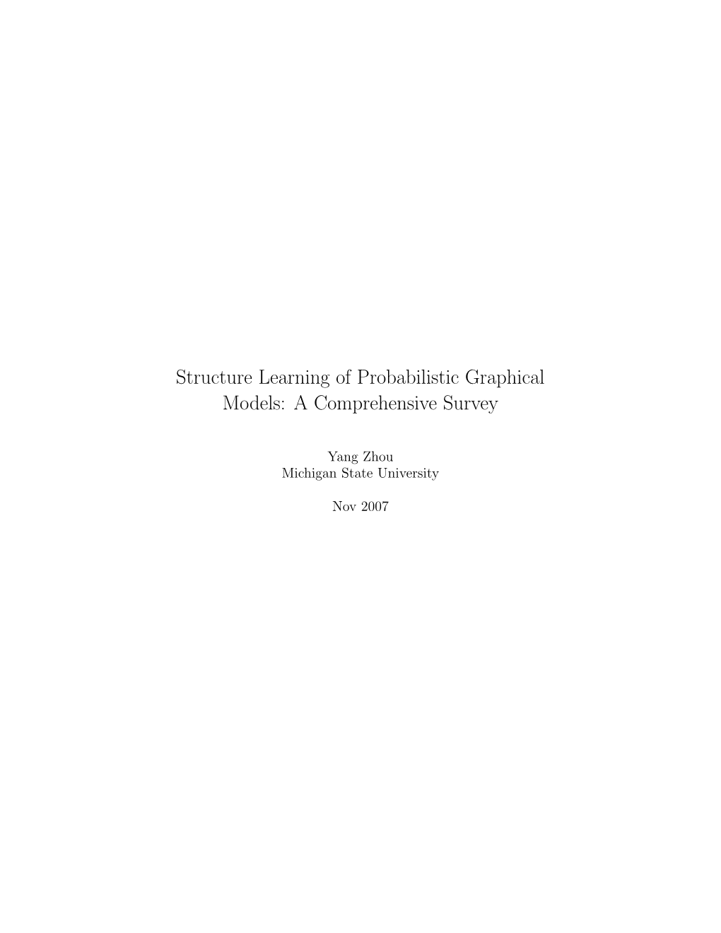 Structure Learning of Probabilistic Graphical Models: a Comprehensive Survey