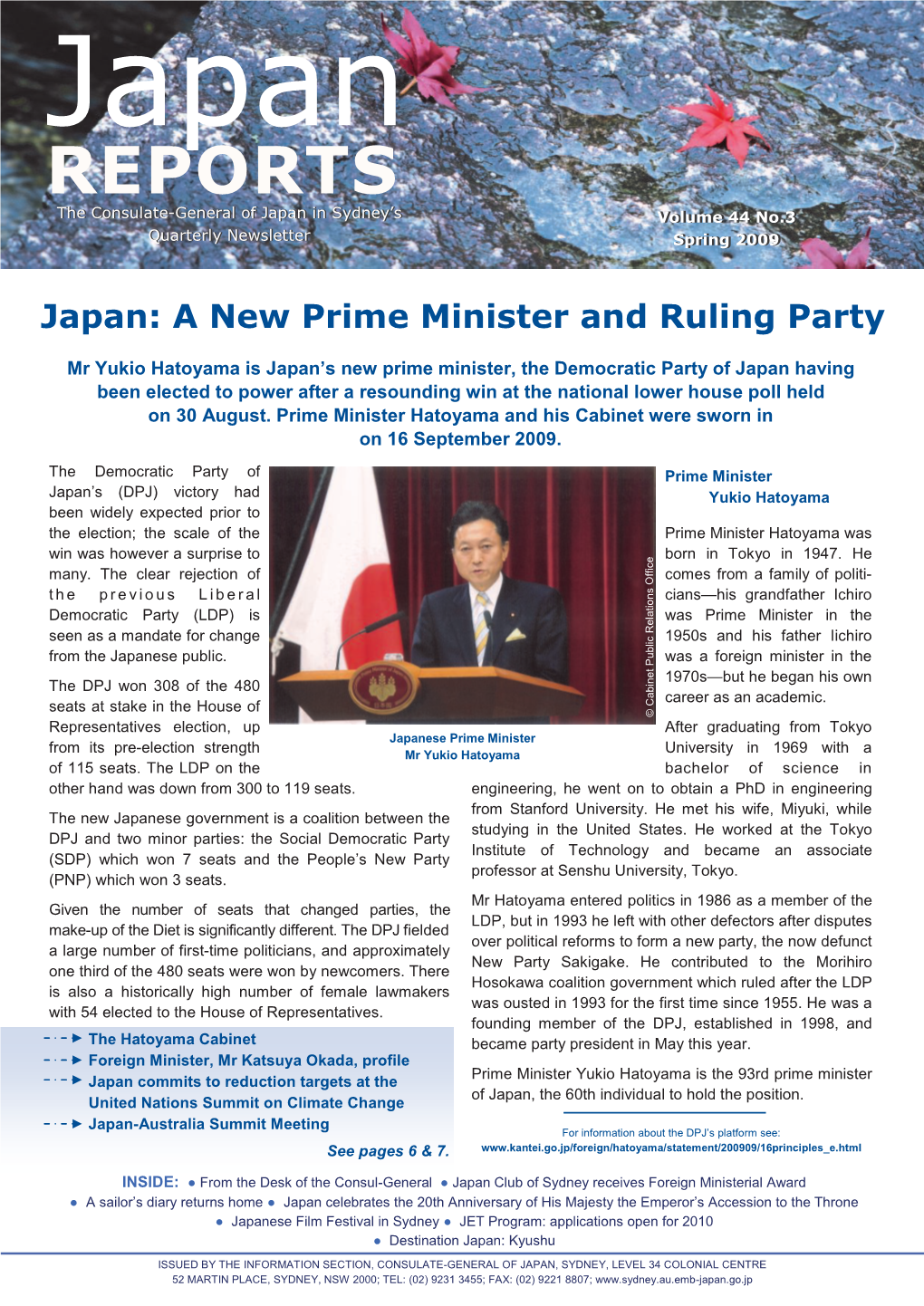 REPORTS the Consulate-General of Japan in Sydney’S Volumevolume 4444 No.3No.3 Quarterly Newsletter Springspring 20092009