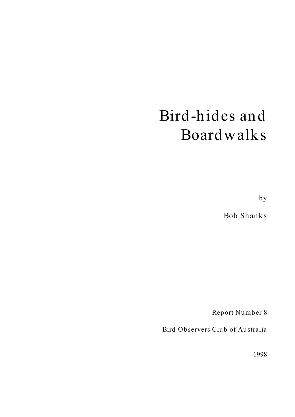 Bird-Hides and Boardwalks