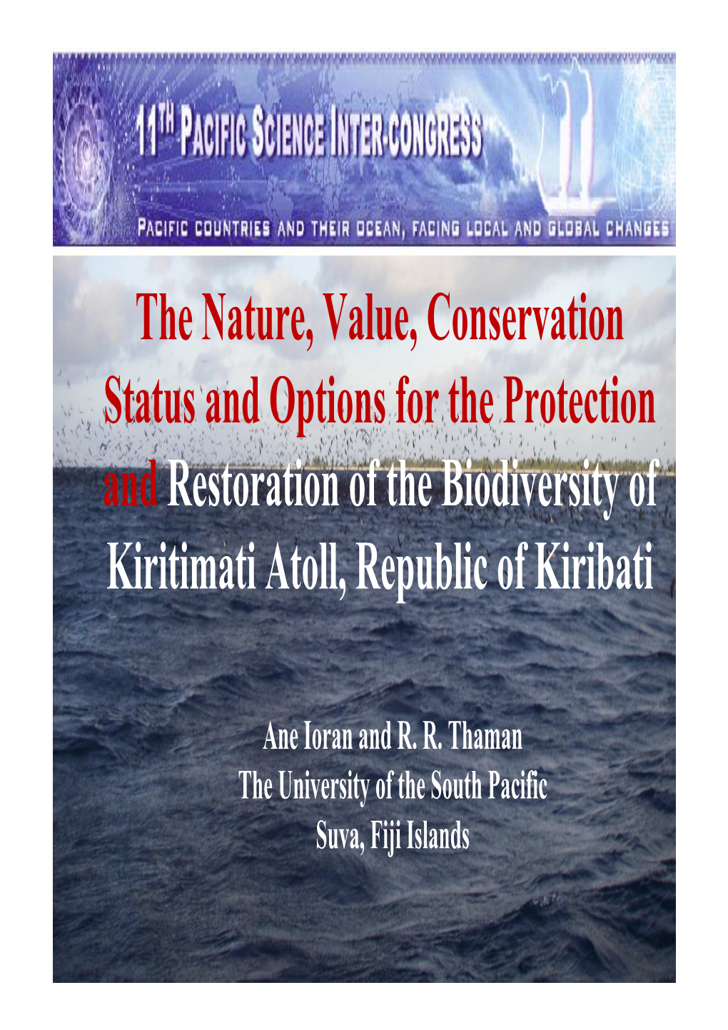 The Nature, Value, Conservation Status and Options for the Protection and Restoration of the Biodiversity of Kiritimati Atoll, Republic of Kiribati