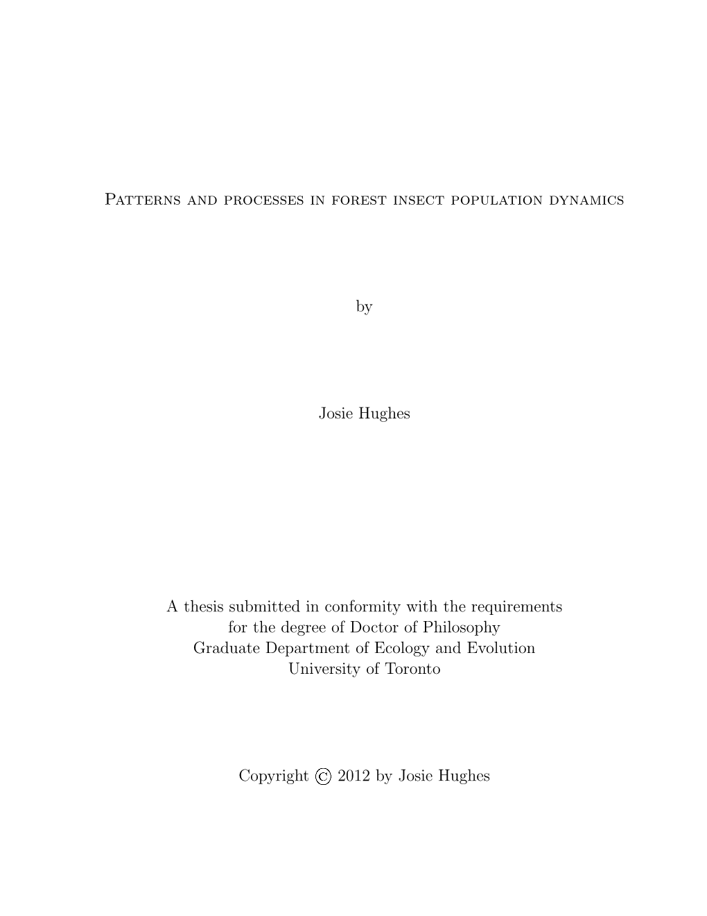 Patterns and Processes in Forest Insect Population Dynamics by Josie