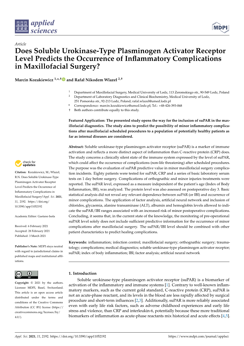 Does Soluble Urokinase-Type Plasminogen Activator Receptor Level Predicts the Occurrence of Inﬂammatory Complications in Maxillofacial Surgery?