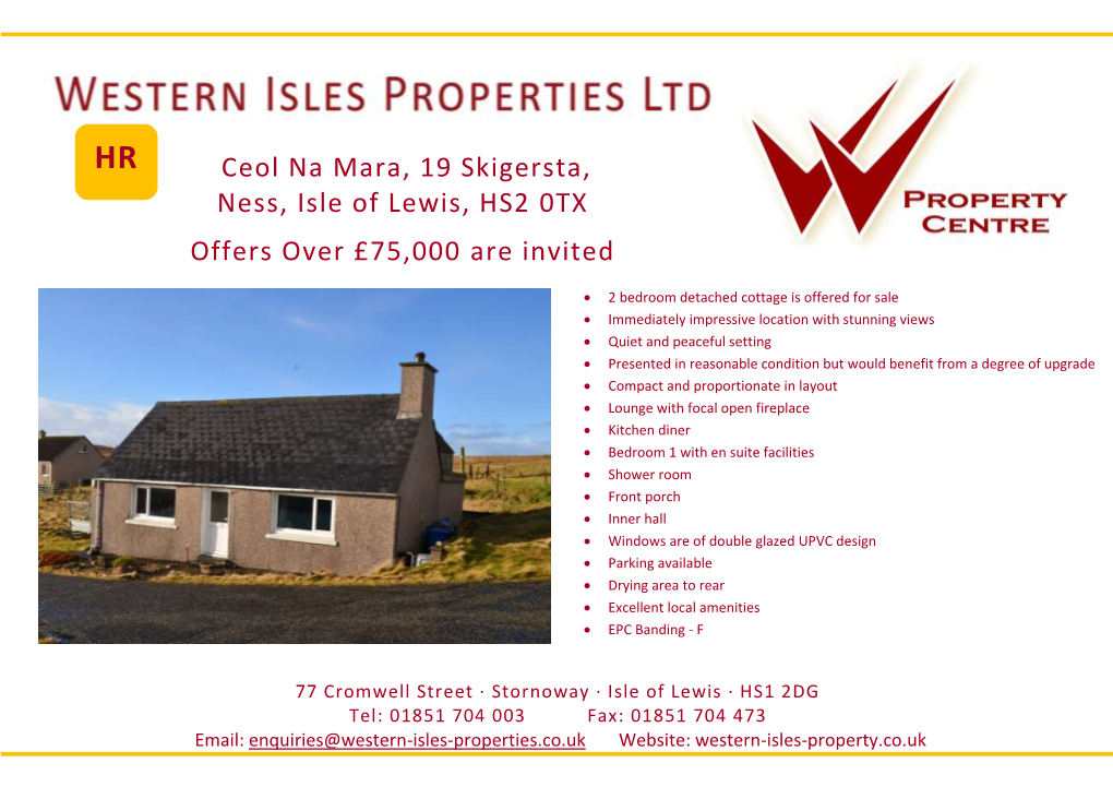 Ceol Na Mara, 19 Skigersta, Ness, Isle of Lewis, HS2 0TX Offers Over £75,000 Are Invited