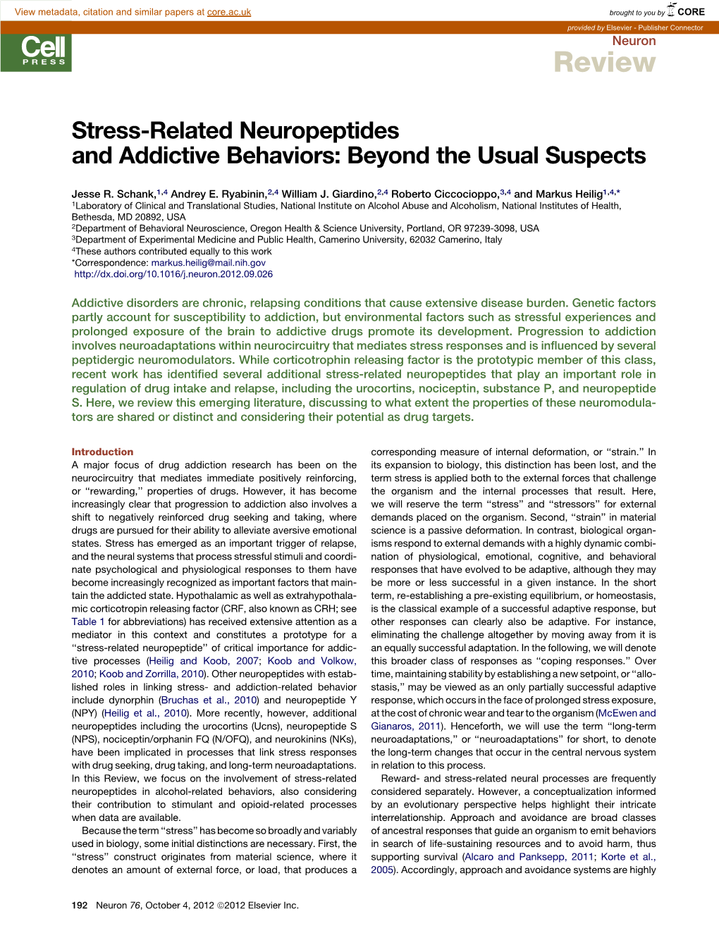 Stress-Related Neuropeptides and Addictive Behaviors: Beyond the Usual Suspects