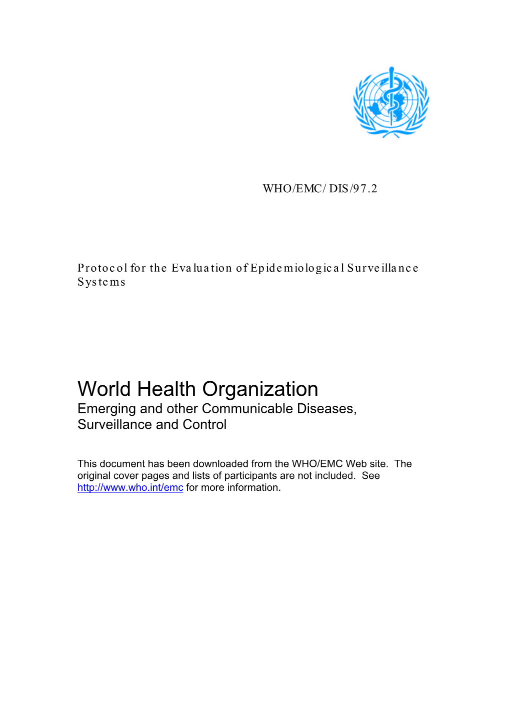 Protocol for the Evaluation of Epidemiological Surveillance Systems