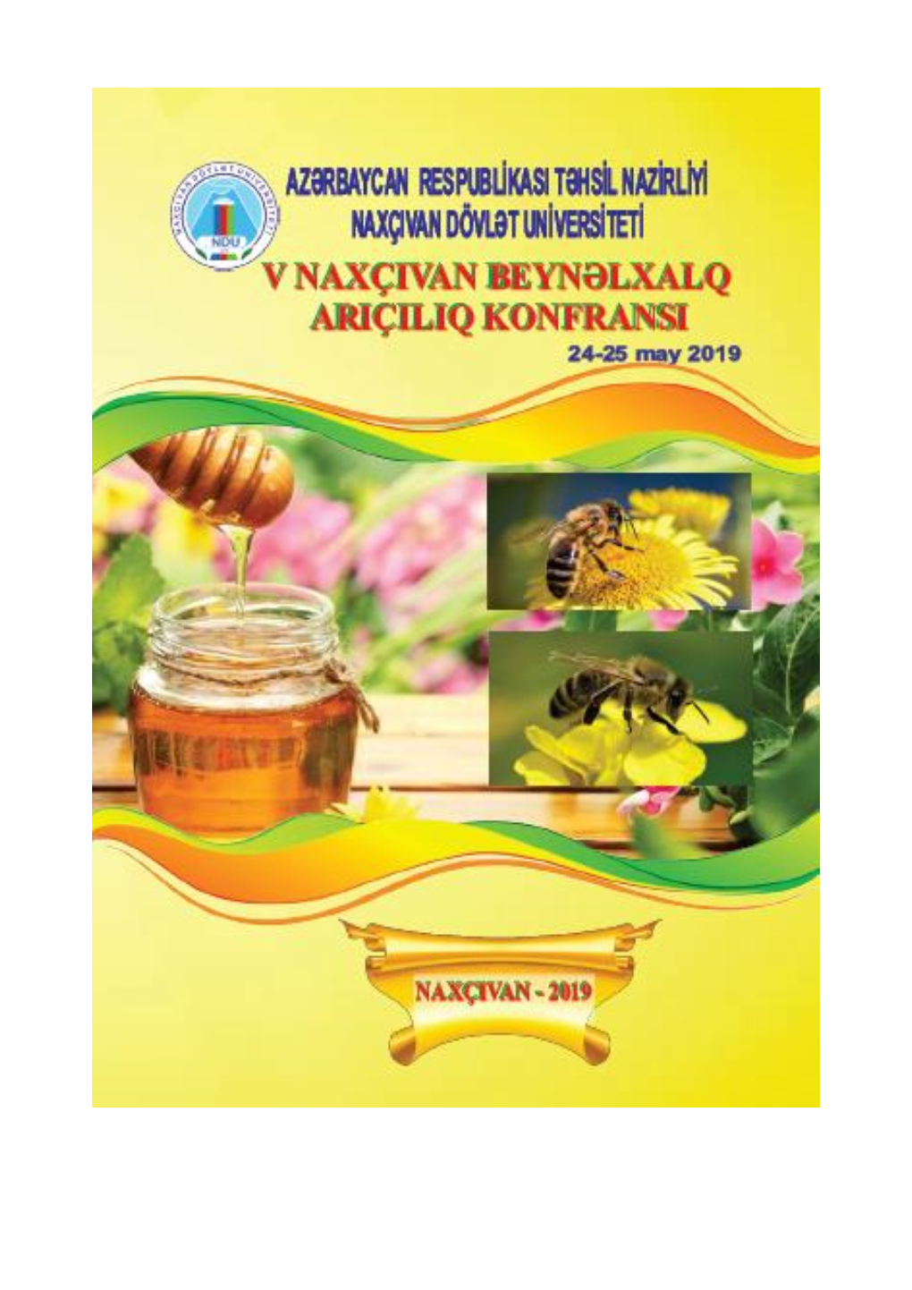V Naxçıvan Beynəlxalq Arıçılıq Konfransı 24-25 May 2019-Cu Il