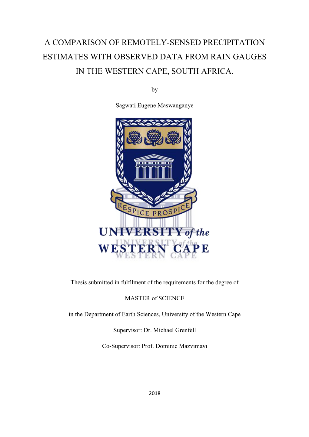 A Comparison of Remotely-Sensed Precipitation Estimates with Observed Data from Rain Gauges in the Western Cape, South Africa