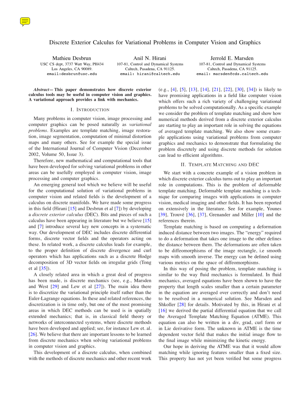 Discrete Exterior Calculus for Variational Problems in Computer Vision and Graphics